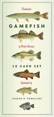 Freshwater Gamefish of North America Eighteen Card Set by Joseph R. Tomelleri (E