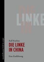 Die Linke In China | Eine EinfüHrung | Ralf Ruckus | Deutsch | Taschenbuch