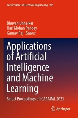 Applications of Artificial Intelligence and Machine Learning - 9789811948336