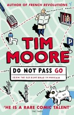 Do Not Pass Go: From the Old Kent Road to May...