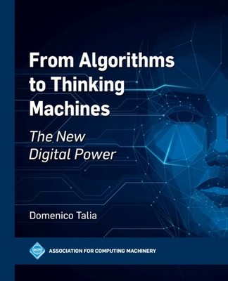 Talia - From Algorithms to Thinking Machines  The New Digital Power -  - E555z