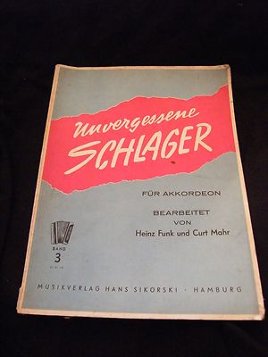 '' Partition Unforgotten Schlager Fur Accordion Heinz Funk Curt Mahr ''