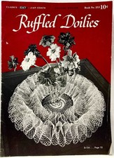 1949 Spool Cotton Company Ruffled Doilies 253 Crochet Pattern Book Vintage 18023