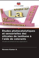 Naveen Kumar A. | ÉTudes Photocatalytiques Et Sensorielles Des Silicates De...