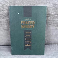 Guide To Peated Whisky 2017 Beam Suntory Softcover Peaty Guide Info History Book
