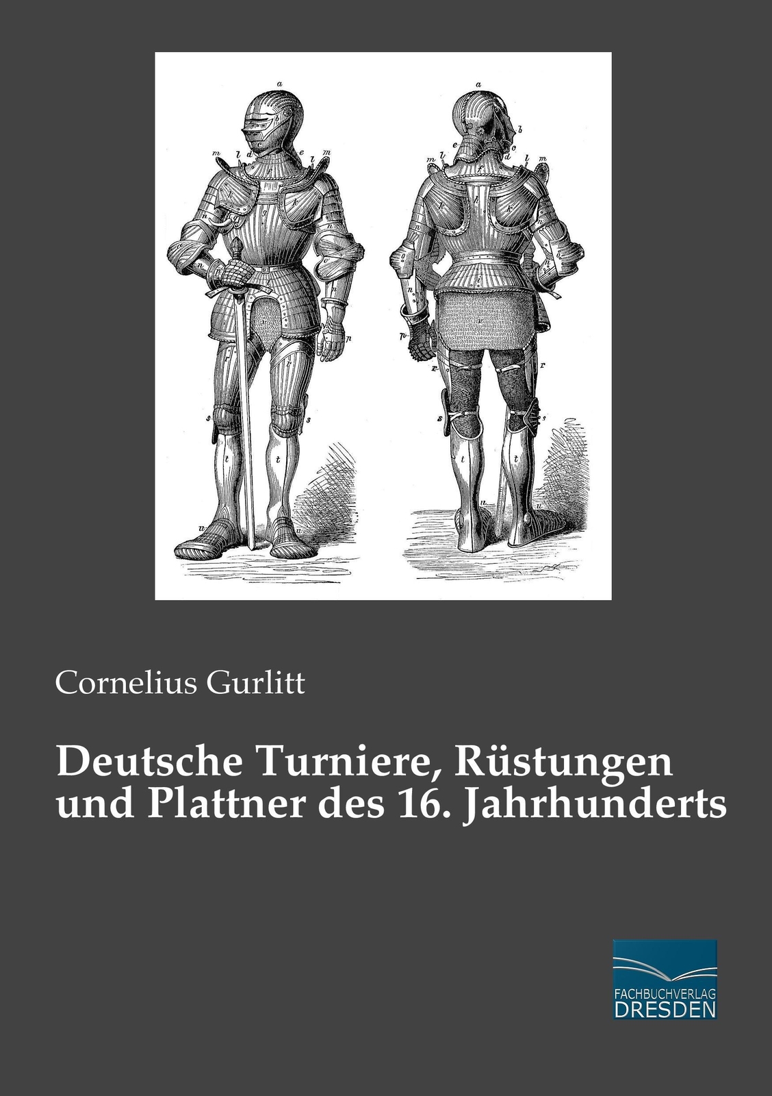 Thumbnail - Deutsche Turniere, Rüstungen Und Plattner Des 16. Jahrhunderts