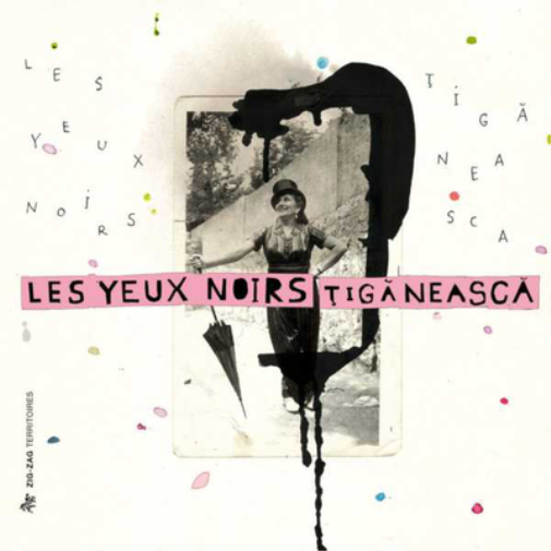 Les Yeux Noirs Tiganeasca (CD) Album