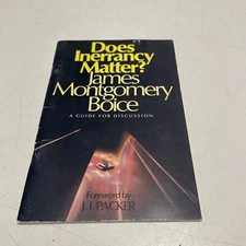 Does Inerrancy Matter? Paperback James Montgomery Boice 1980 Tyndale