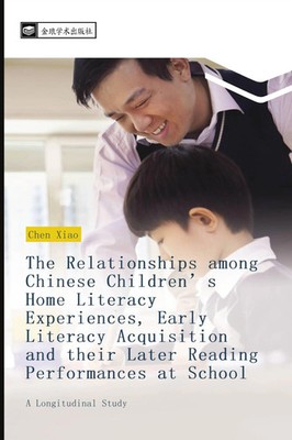 Xiao Chen | The Relationships among Chinese Children's Home Literacy...