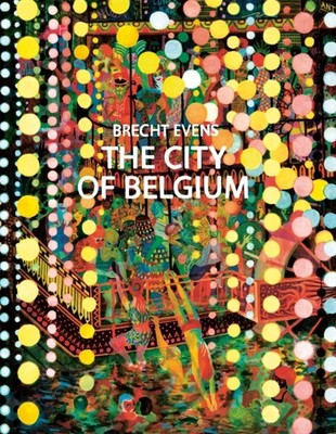 The City of Belgium by Brecht Evens HARDBACK 9781770463424