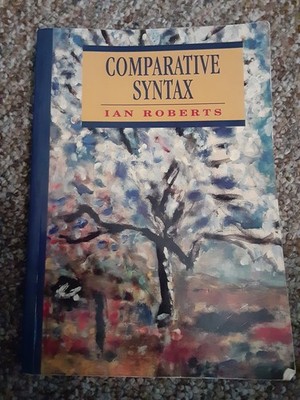 Comparative Syntax By Ian Roberts 1997