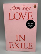SIGNED - Love in Exile By Shon Faye New 1st Edition Paperback