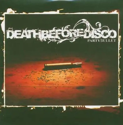 Death Before Disco - Party Bullet