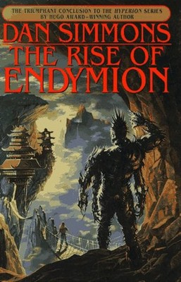 The Rise of Endymion Hardcover Dan Simmons