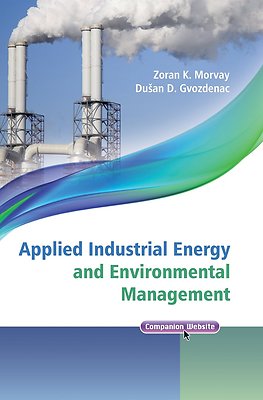 Applied Industrial Energy and Environmental Management (Wiley - IEEE)