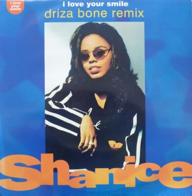 Shanice - I Love Your Smile (Driza Bone Remix) (12'', Single)