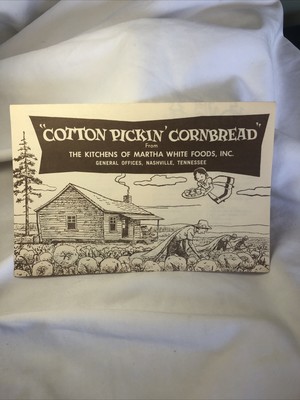 Cotton Pickin Cornbread From Kitchens Of Martha White Foods Ebay