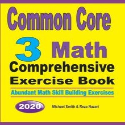 Common Core 3 Math Comprehensive Exercise Book Abundant Math Skil