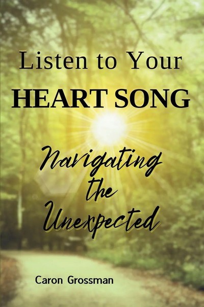 Caron Grossman | Listen To Your Heart Song | Taschenbuch | Englisch (2025)-image