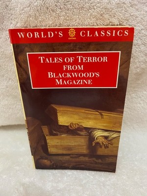 Tales of Terror from Blackwood's Magazine 1st Edition World's Classics)