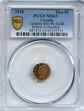 ERROR 1918/08 $1 British Columbia, California Gold / PCGS Greene-440 MS63