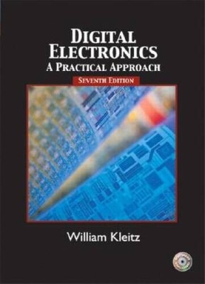 Digital Electronics: A Practical Approach (7th Edition) - Hardcover - GOOD
