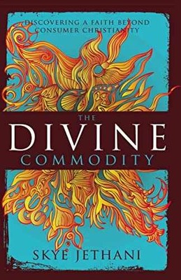 The Divine Commodity: Discovering a Faith - Paperback, by Zondervan - Very Good