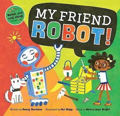 My Friend Robot! - 9781782853220, hardcover, Sunny Scribens