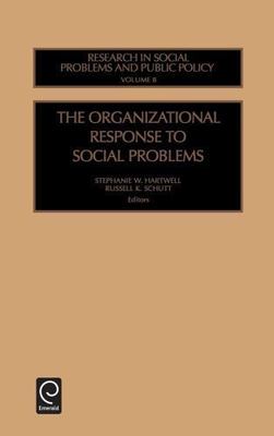 Organizational Response to Social Problems, Hardcover by Schutt, Russell K. (...
