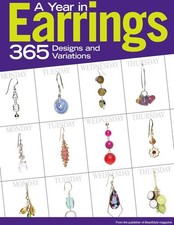 A Year in Earrings: 365 Designs and Variations