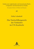 Heiko Lehmkuhl | Das NacherfüLlungsrecht Des VerkäUfers Im Un-Kaufrecht | Buch