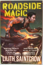 Saintcrow, Lilith - Roadside Magic [Gallow & Ragged #2] TPB 1st Edition 2016 VG
