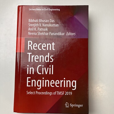 Recent Trends in Civil Engineering : Select Proceedings of TMSF 2019, Hardcov...