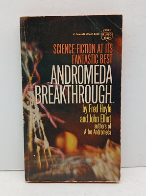 Andromeda Breakthrough by Fred Hoyle John Elliot Science Fiction Paperback 1967