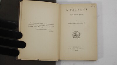 A Pageant and Other Poems by Christina G. Rossetti | eBay