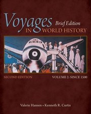 Voyages in World History, Volume II by Hansen...