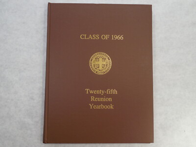 Reunion Yearbook, Brown University, Providence Rhode Island, Class 1966, 25 yr