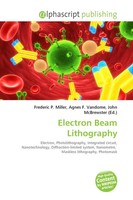 Frederic P. Miller (U. A.) | Electron Beam Lithography | Taschenbuch | Englisch