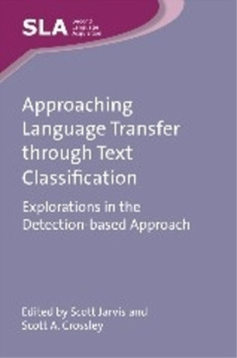 Scott Jarvis Approaching Language Transfer through Text  (Paperback) (UK IMPORT)