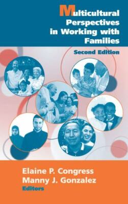 Multicultural Perspectives in Working with Families by Congress DSW, Elaine P.