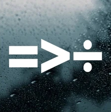 Equal is Greater Than Divided Vinyl Decal = ÷ Peace | Die Cut Sticker
