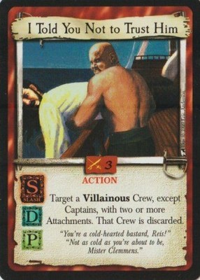 I Told You Not To Trust Him - No Quarters - 7th Sea