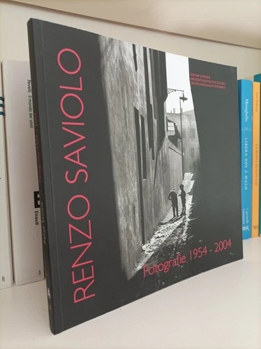 RENZO SAVIOLO FOTOGRAFIE 1954-2004 Catalogo mostra Padova 2005