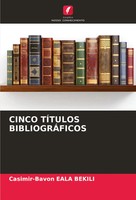 Cinco TÍTulos BibliogrÁFicos Casimir-Bavon Eala Bekili Taschenbuch Portugiesisch