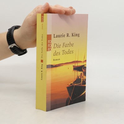 Die Farbe des Todes  |  Laurie R. King