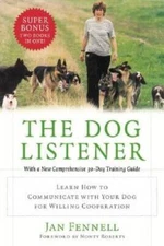 The Dog Listener: Learn How to Communicate with Your Dog for Willing Coop - GOOD