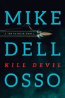 Kill Devil by Mike Dellosso (Paperback / softback, 2016)
