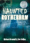 Haunted Rotherham von Richard Bramall und Joe Collins (2011, Taschenbuch)