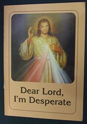 Dear Lord, I'm Desperate by Doyle, Thaddeus Paperback Book The Fast Free