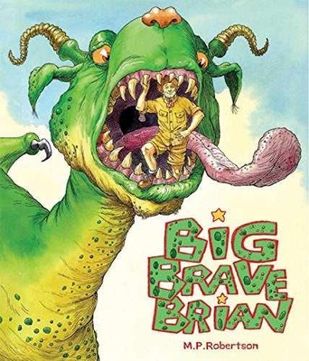 Big Brave Brian - Hardcover, by Robertson M. P. - Acceptable n